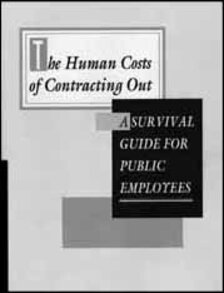 The Human Costs of Contracting Out