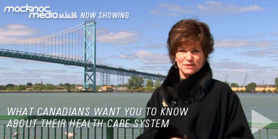 What Canadians Want You to Know About Health Care