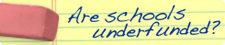 Are Schools Underfunded?