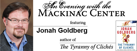 An Evening with the Mackinac Center feat. Jonah Goldberg
