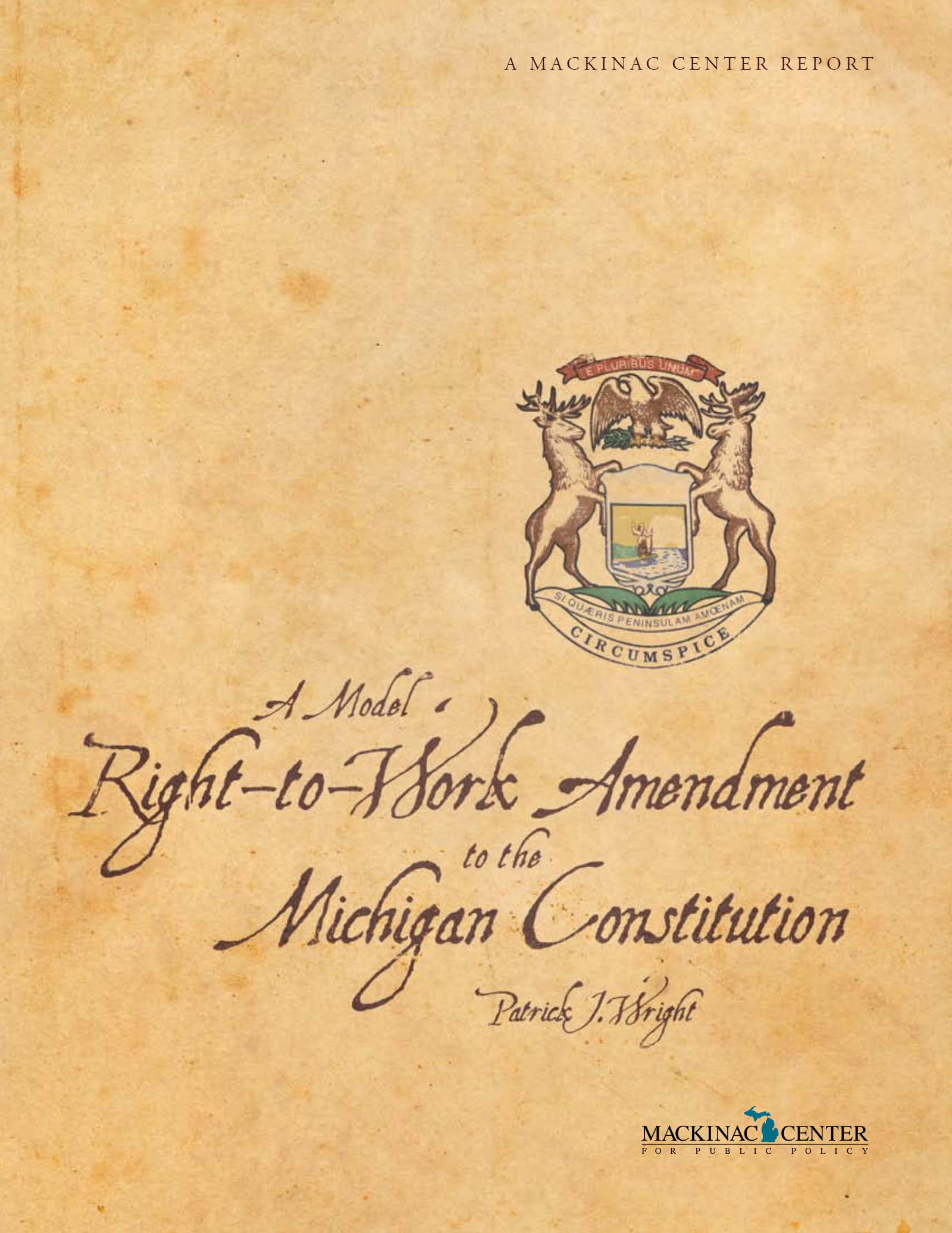 A Model Right-to-Work Amendment to the Michigan Constitution – Mackinac