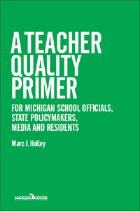Teacher Quality Primer
