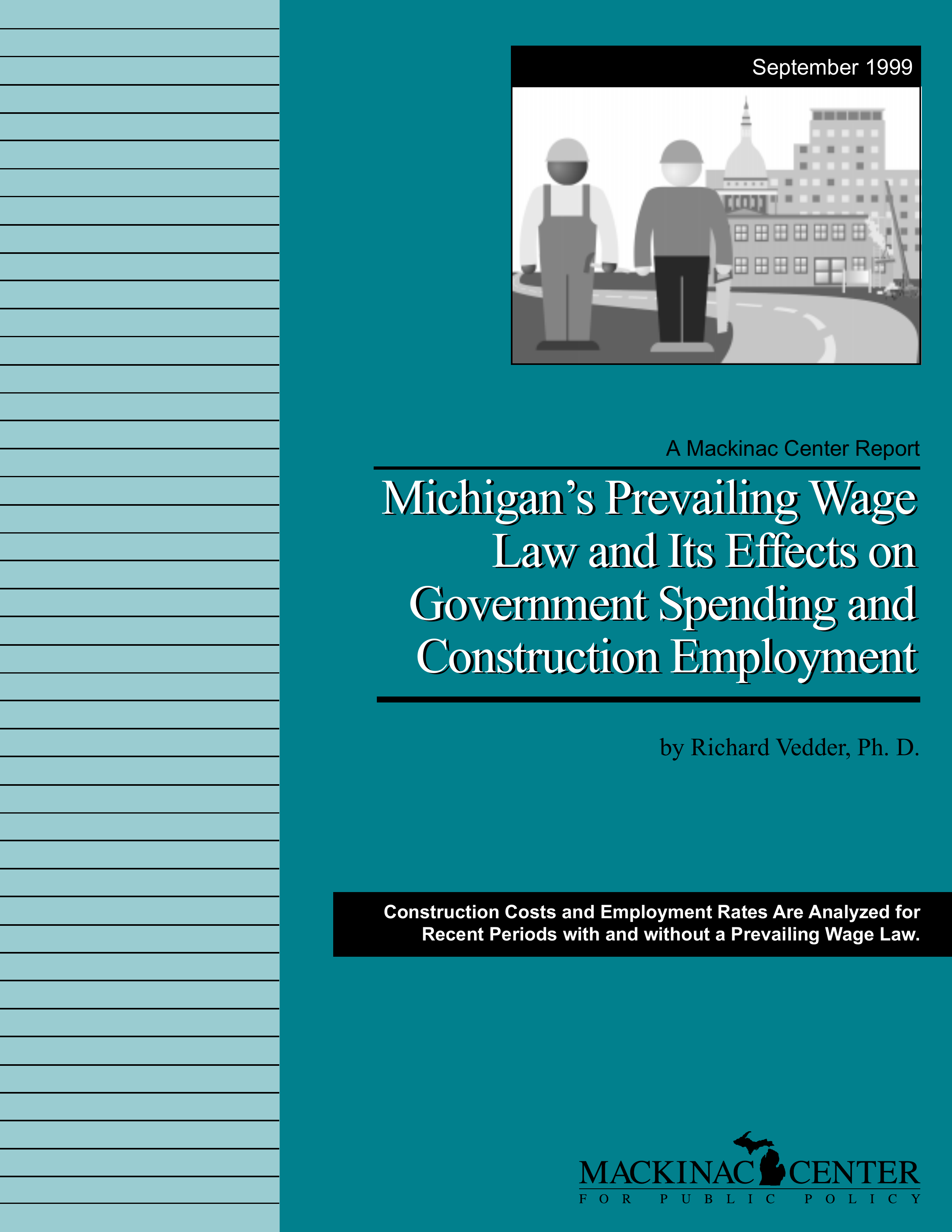 Michigan's Prevailing Wage Law and Its Effects on Government Spending