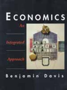 Economics: An Integrated Approach