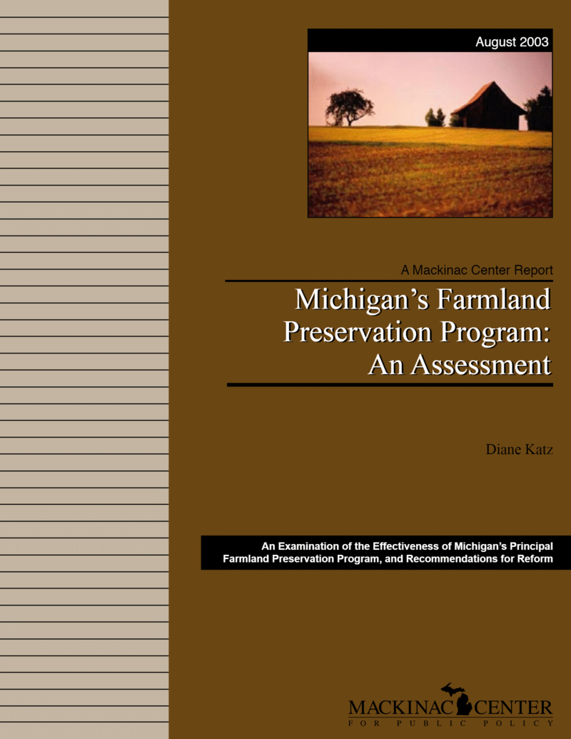 Michigan's Farmland Preservation Program An Assessment Mackinac Center