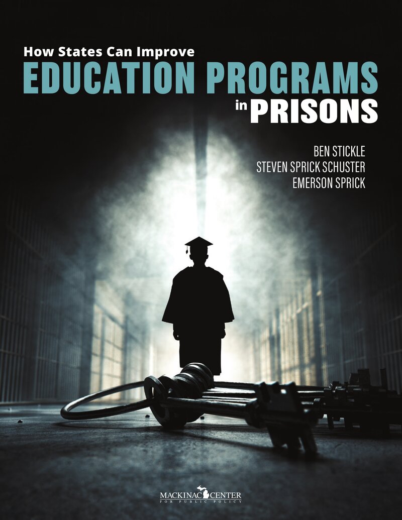Important State Programs How States Can Improve Education Programs in Prisons – Mackinac Center